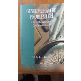 TEK DÜZEN MUHASEBE SISTEMI ÇÖZÜMLÜ GENEL MUHASEBE VE ENVANTER PROBLEMLERI - MACIDE ŞOĞUR