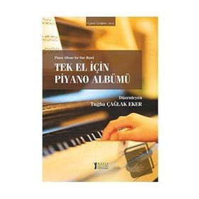 Tek El İçin Piyano Albümü-Müzik Eğitimi Yayınları
