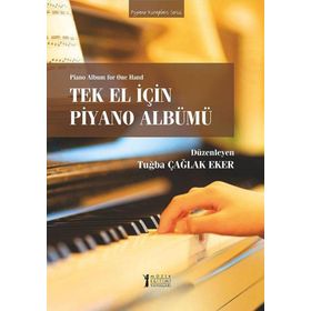 Tek El İçin Piyano Albümü-Müzik Eğitimi Yayınları