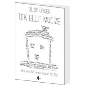 Tek Elle Mucize - Bilge Ürgen