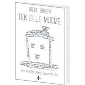 Tek Elle Mucize - Bilge Ürgen