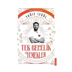 Tek Gecelik Yemekler - Yağız İzgül