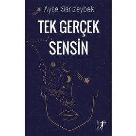 Tek Gerçeğim Sensin Ayşe Sarızeybek