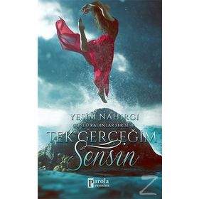 Tek Gerçeğim Sensin - Yeşim Nahırcı