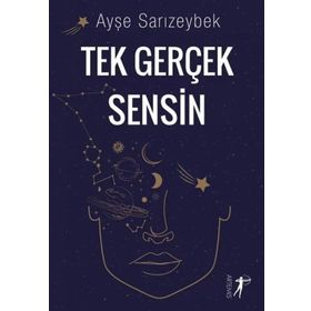 Tek Gerçek Sensin - Ayşe Sarızeybek