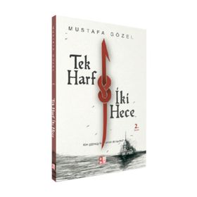 Tek Harf İki Hece - Mustafa Gözel