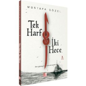 Tek Harf İki Hece - Mustafa Gözel