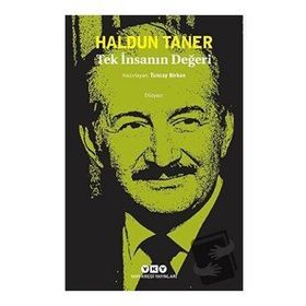 Tek İnsanın Değeri - Haldun Taner