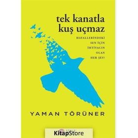 Tek Kanatla Kuş Uçmaz - Yaman Törüner