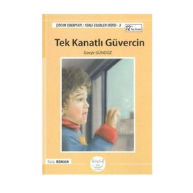 TEK KANATLI GÜVERCIN - ÜZEYIR GÜNDÜZ (ISBN:9789944713399)