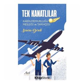 Tek Kanatlılar - Semra Dereli