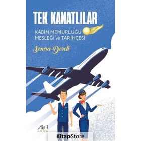 Tek Kanatlılar - Semra Dereli