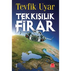 Tek Kişilik Firar - Tevfik Uyar