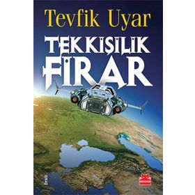 Tek Kişilik Firar - Tevfik Uyar