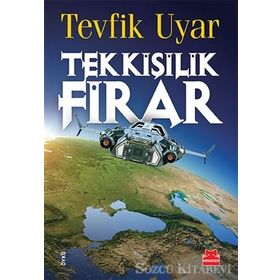 Tek Kişilik Firar - Tevfik Uyar