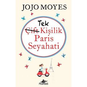 Tek Kişilik Paris Seyahati Jojo Moyes Pegasus Yayınları
