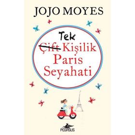 Tek Kişilik Paris Seyahati Jojo Moyes Pegasus Yayınları