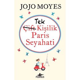 Tek Kişilik Paris Seyahati Jojo Moyes Pegasus Yayınları