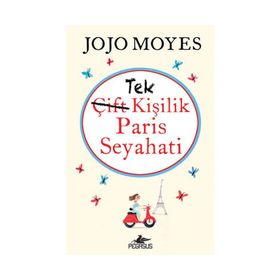 Tek Kişilik Paris Seyahati Jojo Moyes Pegasus Yayınları