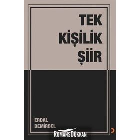 Tek Kişilik Şiir - Erdal Demirbel