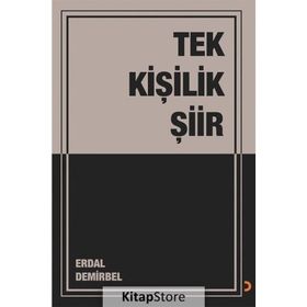 Tek Kişilik Şiir - Erdal Demirbel