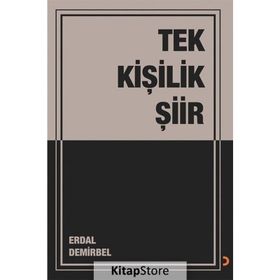 Tek Kişilik Şiir - Erdal Demirbel