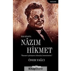 Tek Kitapta Nazım Hikmet - Öner Yağcı
