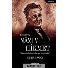 Tek Kitapta Nazım Hikmet - Öner Yağcı