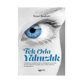 Tek Oda Yalnızlık - Neşet Bozkurt