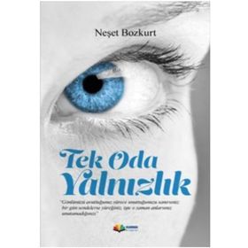 Tek Oda Yalnızlık - Neşet Bozkurt