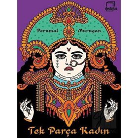 Tek Parça Kadın - Perumal Murugan