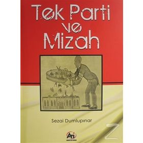 TEK PARTI VE MIZAH - SEZAI DUMLUPINAR