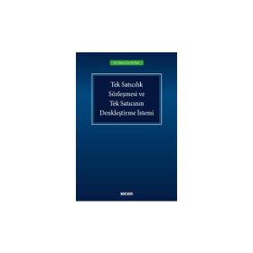 Tek Satıcılık Sözleşmesi ve Tek Satıcının Denkleştirme İstemi - Samet Can Olgaç