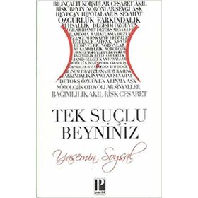 TEK SUÇLU BEYNINIZ - YASEMIN SOYSAL