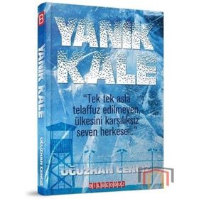 TEK TEK ASLA TELAFUZ EDILMEYEN, ÜLKESİNİ KARŞILIKSIZ SEVEN HERKESE... YANIK KALE - OĞUZHAN CENGIZ