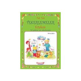 Tek Tek Tekerlemeler Kitabım - Dil Gelişimi İçin Tekerlemeler / Kolektif / Yumurcak Yayınları