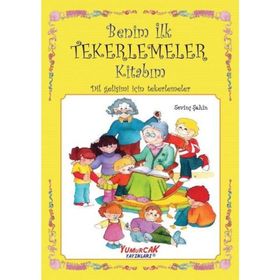 Tek Tek Tekerlemeler Kitabım - Dil Gelişimi İçin Tekerlemeler / Kolektif / Yumurcak Yayınları