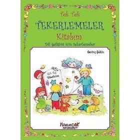 Tek Tek Tekerlemeler Kitabım - Dil Gelişimi İçin Tekerlemeler / Kolektif / Yumurcak Yayınları