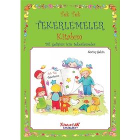Tek Tek Tekerlemeler Kitabım - Dil Gelişimi İçin Tekerlemeler / Kolektif / Yumurcak Yayınları