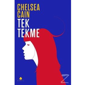 Tek Tekme - Chelsea Cain