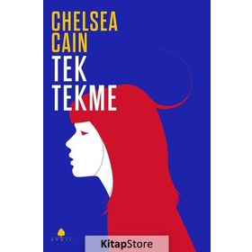 Tek Tekme - Chelsea Cain