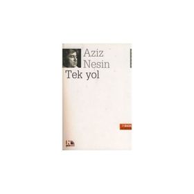 Tek Yol - Aziz Nesin