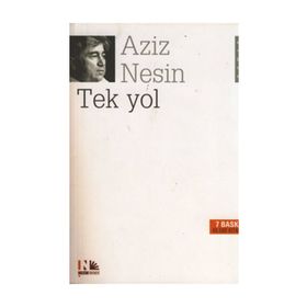 Tek Yol - Aziz Nesin