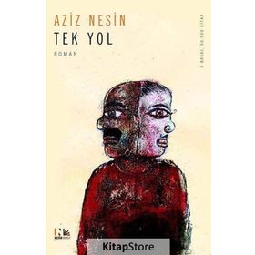Tek Yol - Aziz Nesin