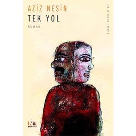 Tek Yol - Aziz Nesin