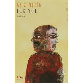 Tek Yol - Aziz Nesin
