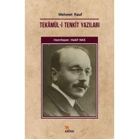 Tekamül-i Tenkit Yazıları - Mehmet Rauf