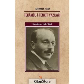 Tekamül-i Tenkit Yazıları - Mehmet Rauf