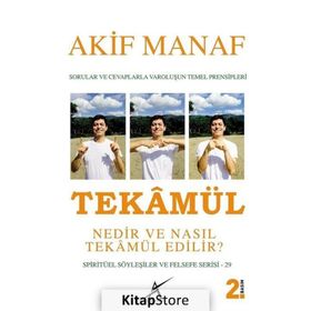 Tekamül Nedir ve Nasıl Tekamül Edilir? - Akif Manaf