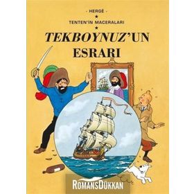 Tekboynuzun Esrarı - Tentenin Maceraları - Herge
